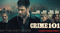 অস্বাভাবিক অপরাধের কাহিনী ‘ক্রাইম ১০১’